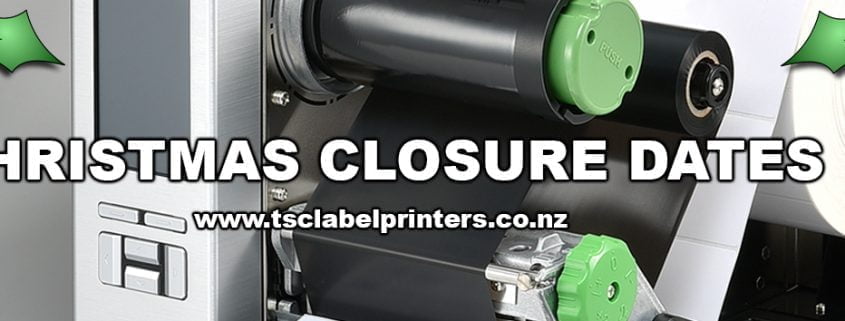 TSC LABEL PRINTERS Christmas Closure Notice